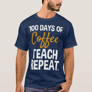100 Days of School Teacher 100 Days T-Shirt