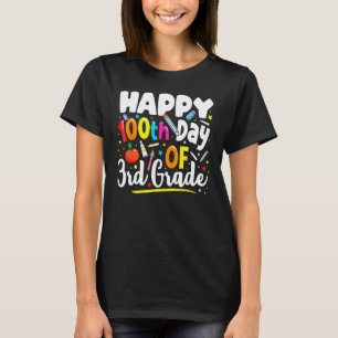 100 Days Of School Teacher 100th Day Of 3rd Grad T-Shirt