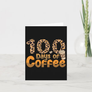 100 Days Of School Teacher Coffee Outfit 100 Days Card