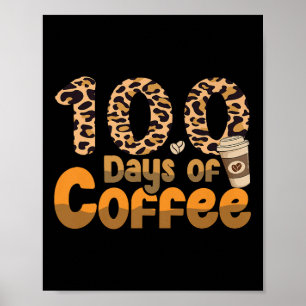 100 Days Of School Teacher Coffee Outfit 100 Days Poster