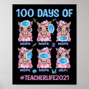 100 Days Of School Teacher Llama Wearing Mask Wron Poster