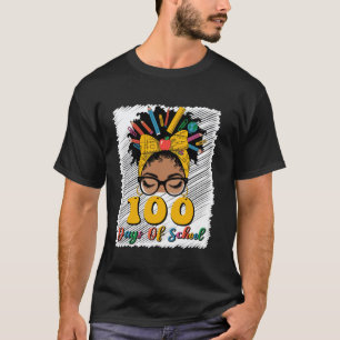100 Days Of School Teachers Afro Messy Bun 100th D T-Shirt