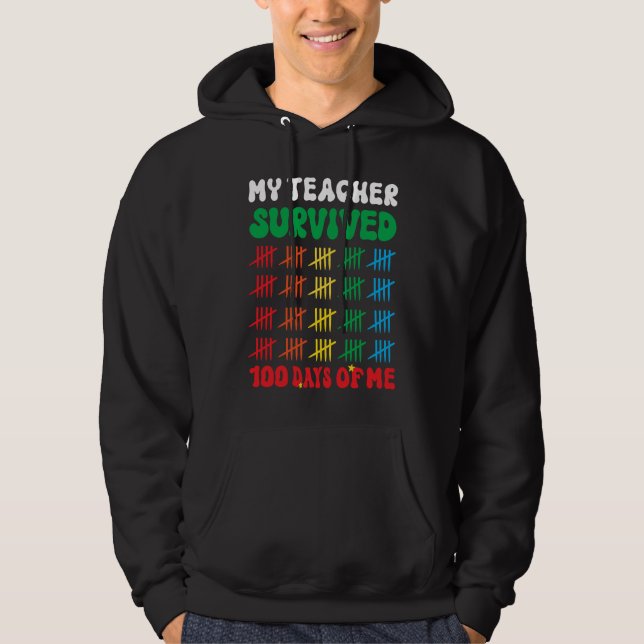 100 Days of School Teachers Kids 100th Day of Scho Hoodie (Front)