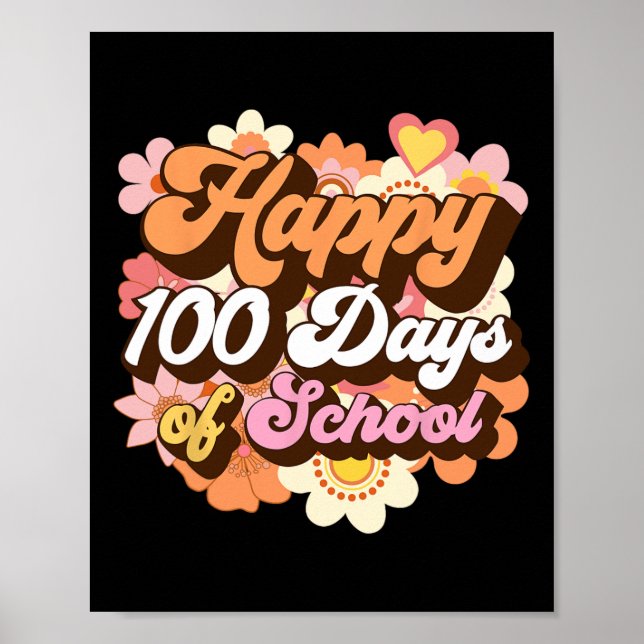 100 Days Of School Teachers Kids Groovy 100th Day  Poster (Front)