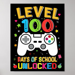 100 Days Of School Unlocked Gamer 100th Day Of Sch Poster