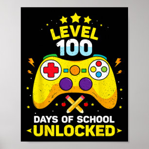 100 Days Of School Unlocked Gamer Gaming Videogame Poster