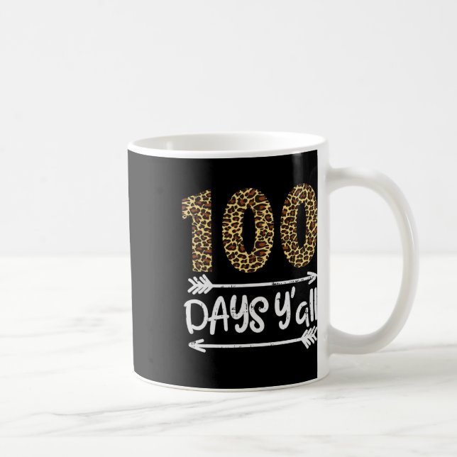 100 Days Of School Y'all Leopard Print 100th Teach Coffee Mug (Right)