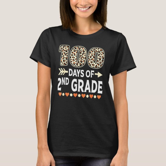 100 Days Of Second Grade Teacher 100th Day Of Scho T-Shirt (Front)