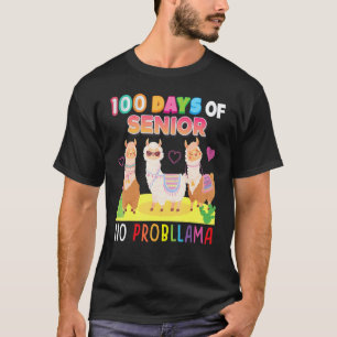 100 Days Of Senior No Probllama 100th Day School L T-Shirt