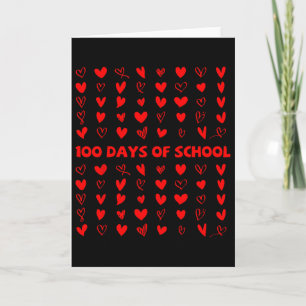 100 Days Of Shool Valentine Heart Love 100th Day O Card