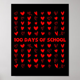 100 Days Of Shool Valentine Heart Love 100th Day O Poster
