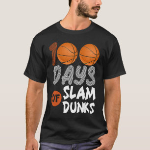 100 Days Of Slam Dunk Basketball 100th Day Of Scho T-Shirt