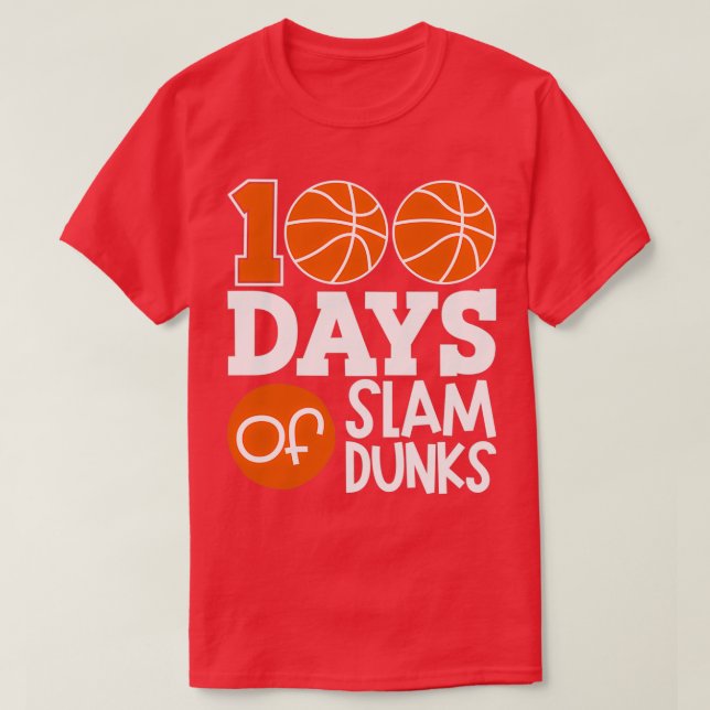 100 Days of Slam Dunk School Basketball T-Shirt (Design Front)