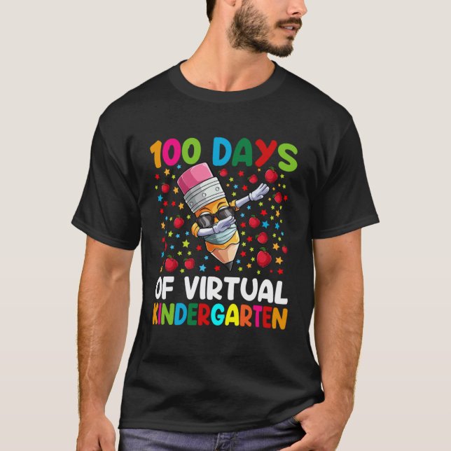 100 Days Of Virtual kindergarten Teacher or Studen T-Shirt (Front)