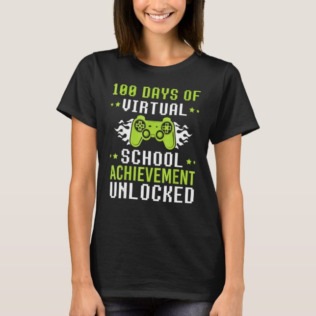 100 Days Of Virtual School Fun Gaming Video Games  T-Shirt (Front)