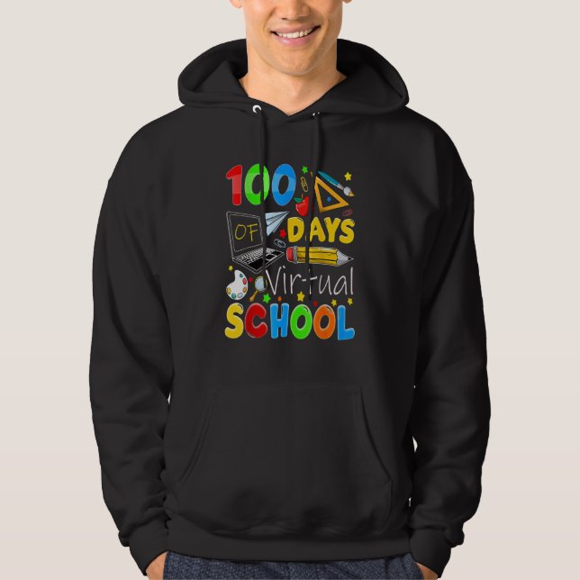 100 Days Of Virtual School Funny 100th Day Of Scho Hoodie (Front)