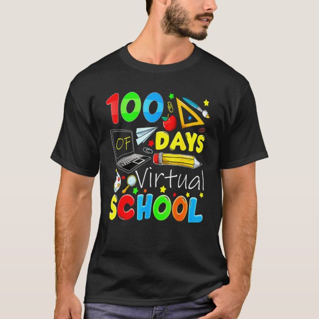 100 Days Of Virtual School Funny 100th Day Of Scho T-Shirt (Front)