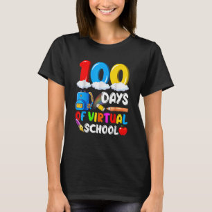 100 Days Of Virtual School Funny 100th Day Of Scho T-Shirt