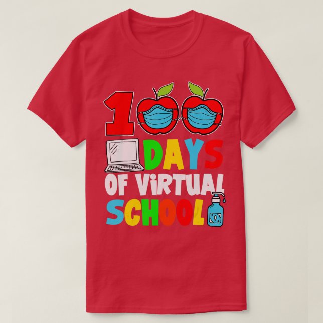 100 Days Of Virtual School Funny 100th Day Of Scho T-Shirt (Design Front)