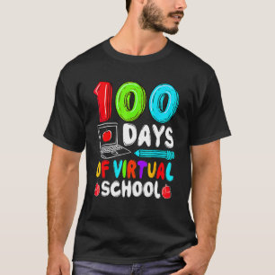 100 Days Of Virtual School Funny 100th Day Of Scho T-Shirt