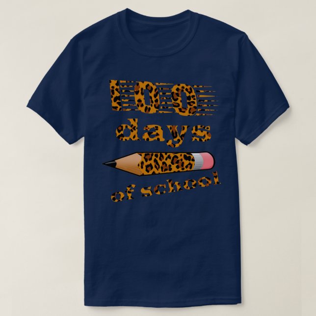 100 days pencil 100 days of school leopard colourf T-Shirt (Design Front)