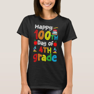 100 Days School Boys Girls Happy 100th Day Of 4th T-Shirt