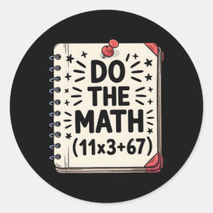 100 Days School Math Equation Do The Math 100 Funn Classic Round Sticker