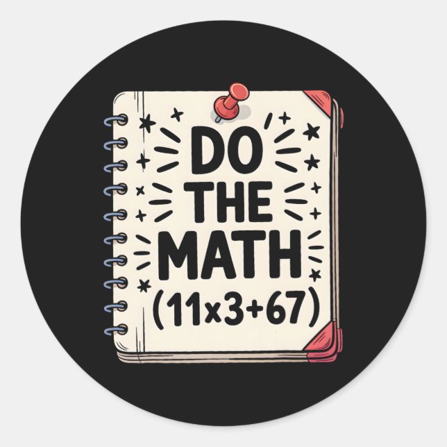 100 Days School Math Equation Do The Math 100 Funn Classic Round Sticker (Front)