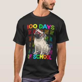 100 Days School Pug Dog Lovers 100Th Day Of School T-Shirt
