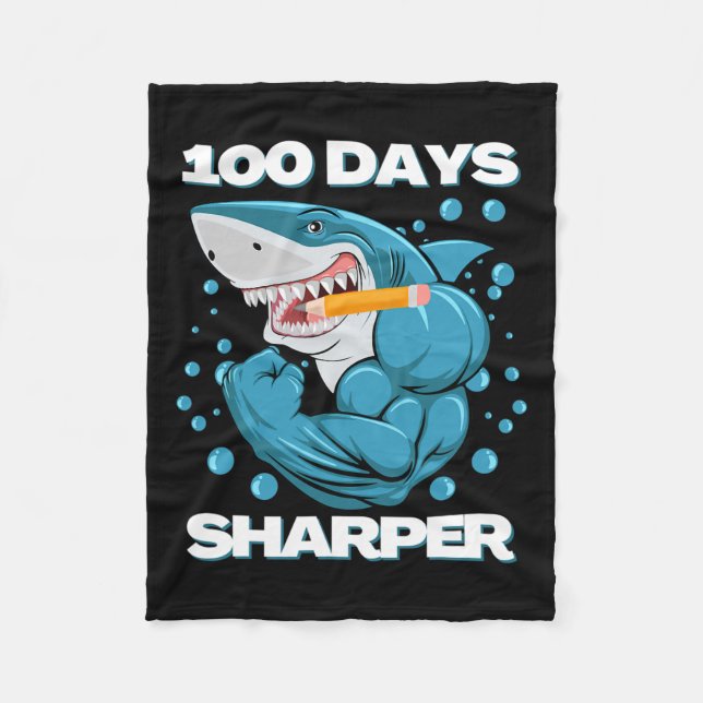 100 Days Sharper Shark Fun 100 Days Of School  Fleece Blanket (Front)