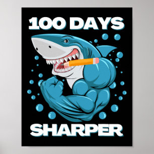 100 Days Sharper Shark Fun 100 Days Of School  Poster