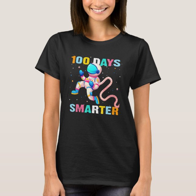 100 Days Smarter 100th Day of School outer Space k T-Shirt (Front)
