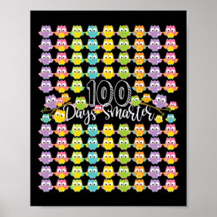 100 Days Smarter- 100th Day Of School Owl Kids And Poster