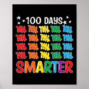 100 Days Smarter 100th Day Of School Teacher Kids  Poster