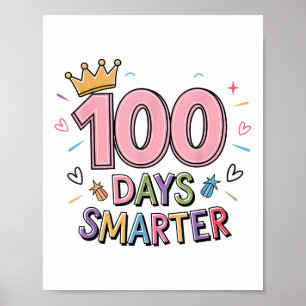 100 Days Smarter 100th Day Of School Toddlers Poster