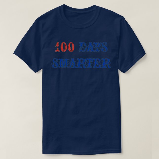 100 DAYS SMARTER 15 T-Shirt (Design Front)