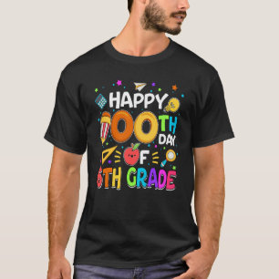 100 Days Smarter 6th Grade 100th Day Of School 6th T-Shirt