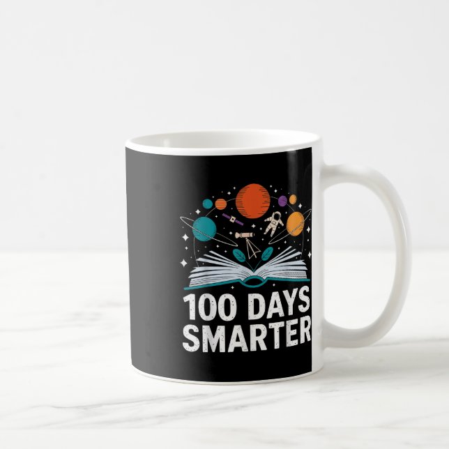 100 Days Smarter Astronaut Space 100th Day Of Coffee Mug (Right)