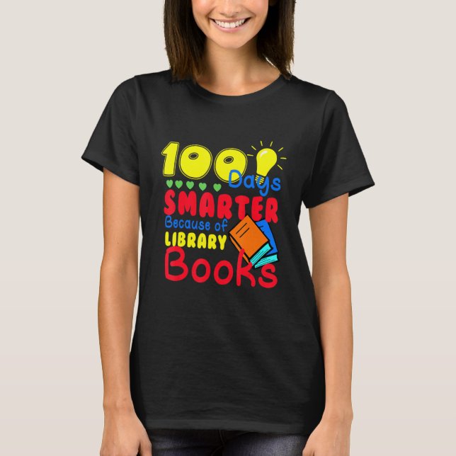 100 Days Smarter Because of Library Books Kids Tea T-Shirt (Front)