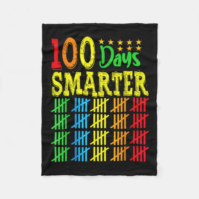 100 Days Smarter Counting Hash Marks Days Of Schoo Fleece Blanket (Front)