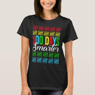 100 Days Smarter Counting Tally Marks 100th Day T-Shirt