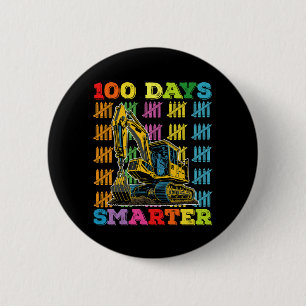 100 Days Smarter Excavator 100th Day Of School 6 Cm Round Badge