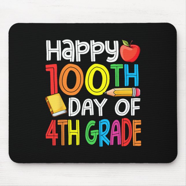 100 Days Smarter Fourth Grade 100th Day Of School  Mouse Mat (Front)