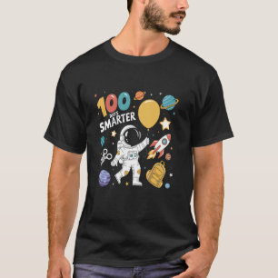 100 Days Smarter Funny Space Astronaut 100th Day O T-Shirt
