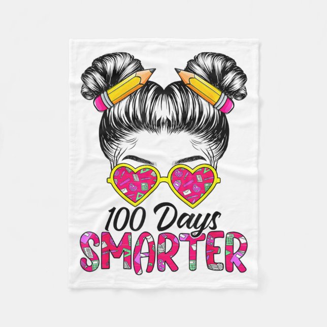 100 Days Smarter Girls Messy Bun Hair 100th Day Of Fleece Blanket (Front)
