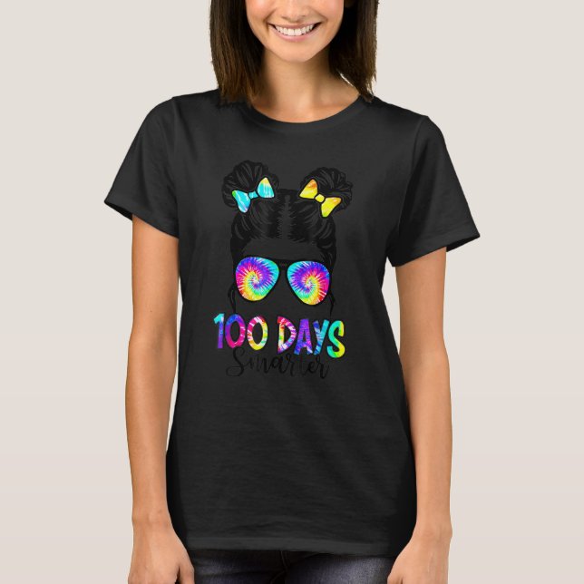 100 Days Smarter Girls Messy Bun Hair 100th Day Of T-Shirt (Front)