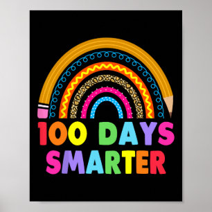 100 Days Smarter Happy 100th Day Of School Rainbow Poster