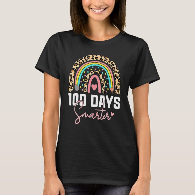 100 Days Smarter Happy 100th Day Of School Rainbow T-Shirt (Front)