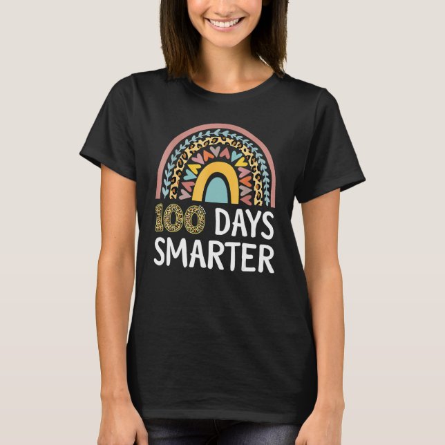 100 Days Smarter Happy 100th Day Of School Rainbow T-Shirt (Front)