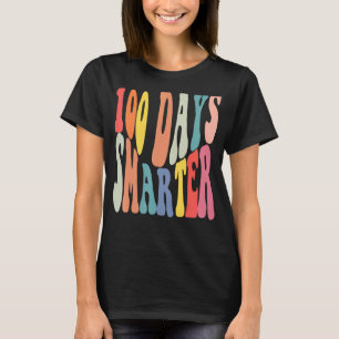 100 Days Smarter Happy 100th Day Of School Teacher T-Shirt
